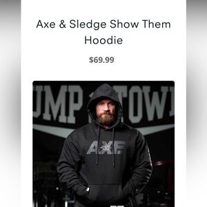 Axe and Sledge Show Them Hoodie